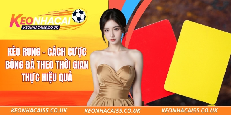 Kèo Rung